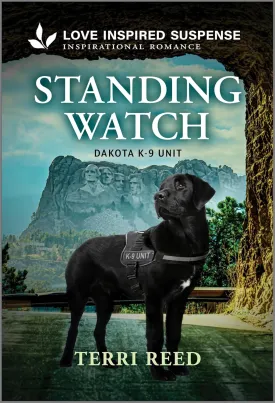 Standing Watch (Dakota K-9 Unit, 3) Mass Market Paperback  May 27, 2025
